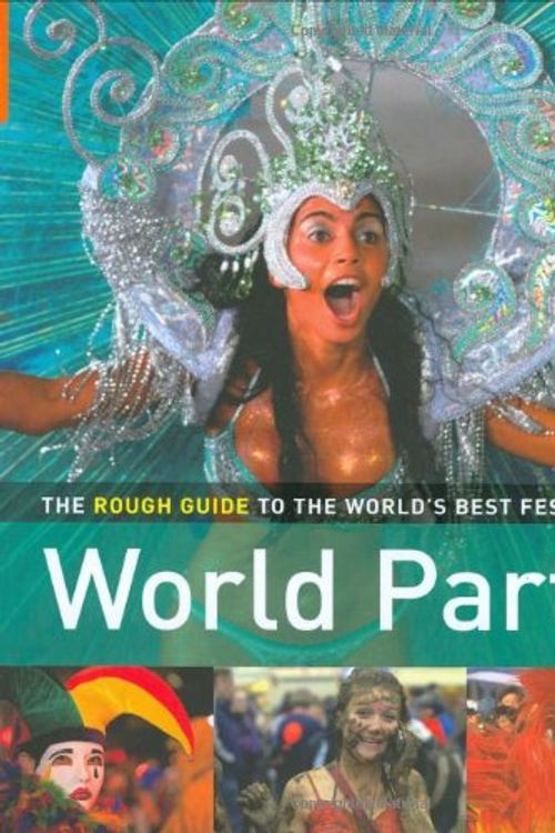 Cover Art for 9781843535287, World Party: The Rough Guide to the World's Best Festivals by Rough Guides