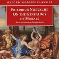Cover Art for 9780192836175, On the Genealogy of Morals by Friedrich Nietzsche