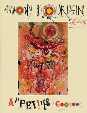 Cover Art for 9781408883839, Appetites by Anthony Bourdain