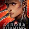 Cover Art for 9781524720926, Aurora Burning by Amie Kaufman, Jay Kristoff