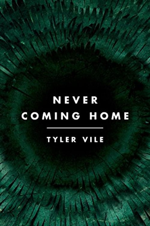Cover Art for 9781627290142, Never Coming Home by Tyler Vile