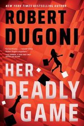Cover Art for 9781662500183, Her Deadly Game by Dugoni, Robert