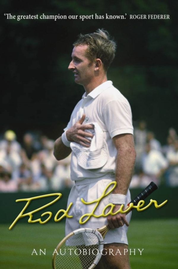 Cover Art for 9781760111267, Rod Laver: An Autobiography by Rod Laver