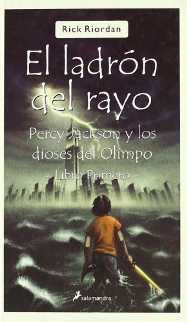 Cover Art for 9788498380392, El ladron del rayo/ The Lightning Thief: Percy Jackson Y Los Dioses Del Olimpo-libro Primero (Spanish Edition) by Rick Riordan