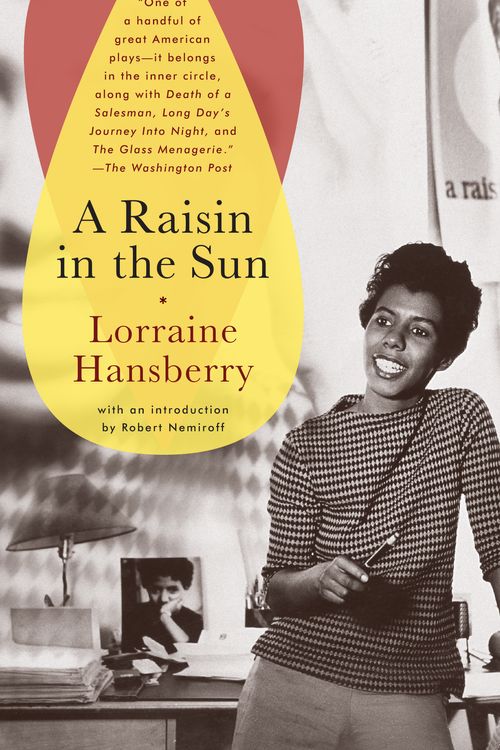 Cover Art for 9780679755333, A Raisin in the Sun by Lorraine Hansberry