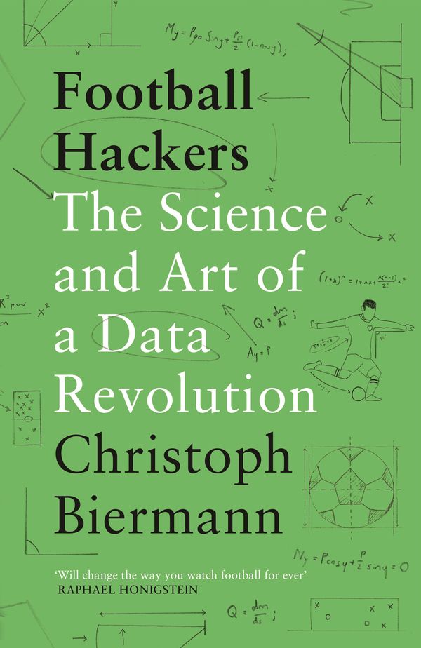 Cover Art for 9781788702058, Football Hackers by Christoph Biermann