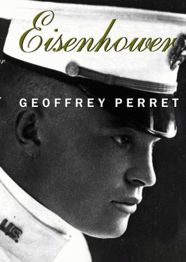 Cover Art for 9781580624312, Eisenhower by Geoffrey Perret