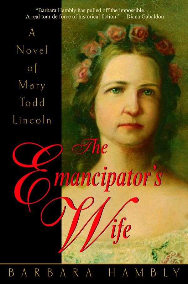 Cover Art for 9780553381931, The Emancipator's Wife by Barbara Hambly