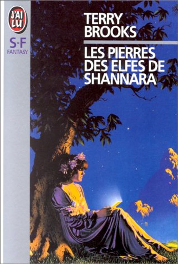 Cover Art for 9782277235477, Les pierres des elfes de Shannara by Terry Brooks