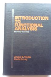 Cover Art for 9780471846468, Introduction to Functional Analysis by Angus E. Taylor