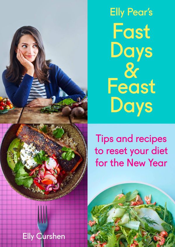 Cover Art for 9780008179137, Sampler: Elly Pear's Fast Days and Feast Days: Tips and recipes to reset your diet for the New Year by Elly Curshen
