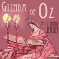 Cover Art for 9781421818863, Glinda of Oz by L. Frank Baum