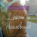 Cover Art for 9781416586715, Lessons in Heartbreak by Cathy Kelly