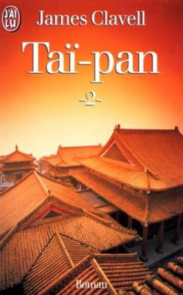 Cover Art for 9782290048740, TaÃ -pan by James Clavell