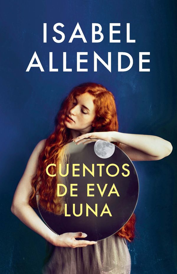 Cover Art for 9780525433620, Cuentos de Eva Luna by Isabel Allende