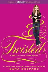 Cover Art for 9780062081025, Pretty Little Liars #9: Twisted by Sara Shepard