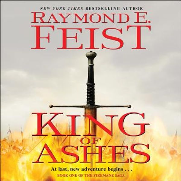 Cover Art for 9781538519325, King of Ashes by Raymond E. Feist