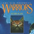 Cover Art for 9780061757440, Warriors: The New Prophecy #4: Starlight by Erin Hunter