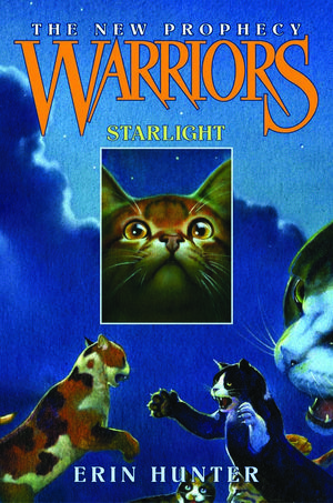 Cover Art for 9780061757440, Warriors: The New Prophecy #4: Starlight by Erin Hunter