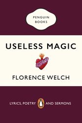 Cover Art for 9780241983836, Useless Magic by Florence Welch
