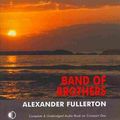 Cover Art for 9781842839690, Band of Brothers by Alexander Fullerton