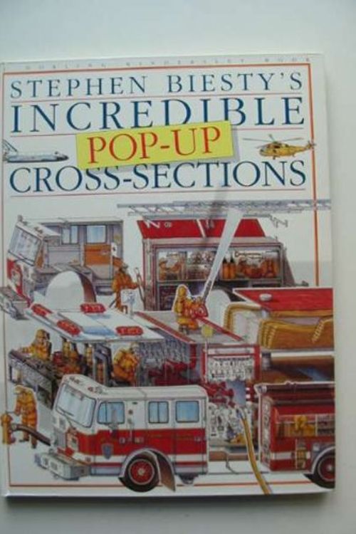 Cover Art for 9780751353426, Stephen Biesty's Incredible Cross-Sections Pop-up Book by Stephen Biesty