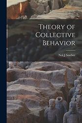 Cover Art for 9781015622937, Theory of Collective Behavior by Neil J. Smelser