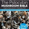 Cover Art for 9781937866945, The Psilocybin Mushroom Bible: The Definitive Guide to Growing and Using Magic Mushrooms by K. Mandrake