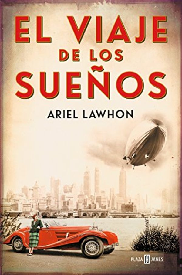 Cover Art for 9788401018206, El Viaje de Los Sueaos / Flight of Dreams by Lawhon, Ariel