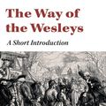 Cover Art for 9780802869548, The Way of the Wesleys: A Short Introduction by John R. Tyson