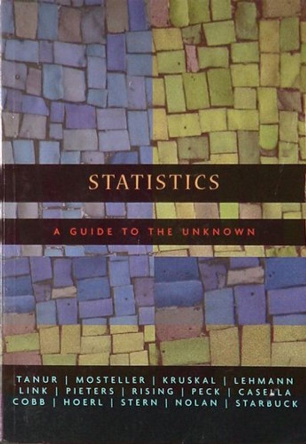 Cover Art for 9780495292968, Statistics: A Guide to the Unknown by Unknown