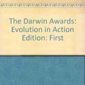 Cover Art for 9780965148825, The Darwin Awards: Evolution in Action Edition: First by Norcutt, Wendy.