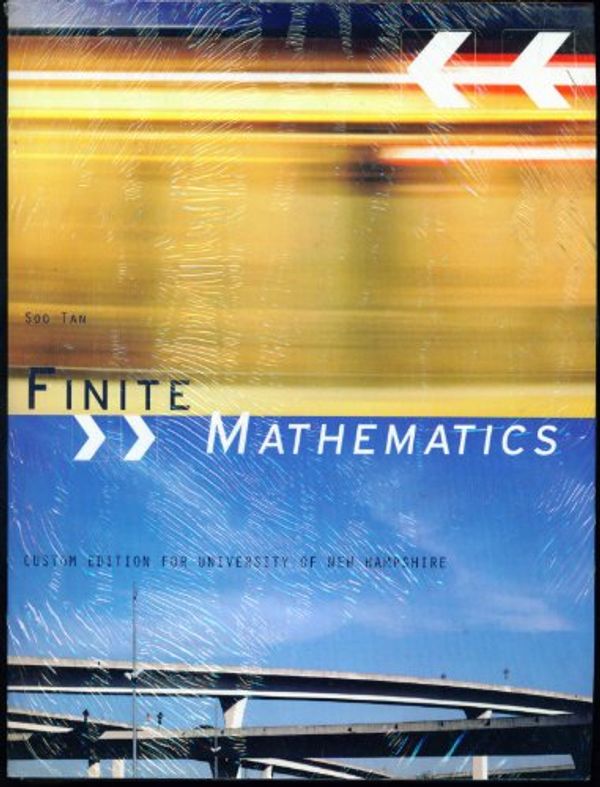 Cover Art for 9781111520830, Finite Mathematics Custom Edition for University of New Hampshire by Soo Tan
