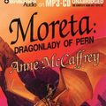 Cover Art for 9781597370233, Moreta: Dragonlady of Pern by Anne McCaffrey