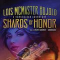 Cover Art for 9781433231902, Shards of Honor : A Yorkosigan Adventure: Library Edition by Lois McMaster Bujold