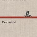 Cover Art for 9783849520793, Deathworld by Harry Harrison