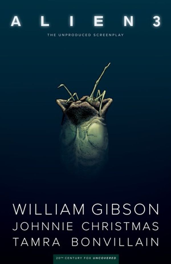 Cover Art for 9781506708553, William Gibson's Alien 3 by William Gibson