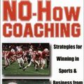 Cover Art for 9781892123725, No-How Coaching by Jim Collison