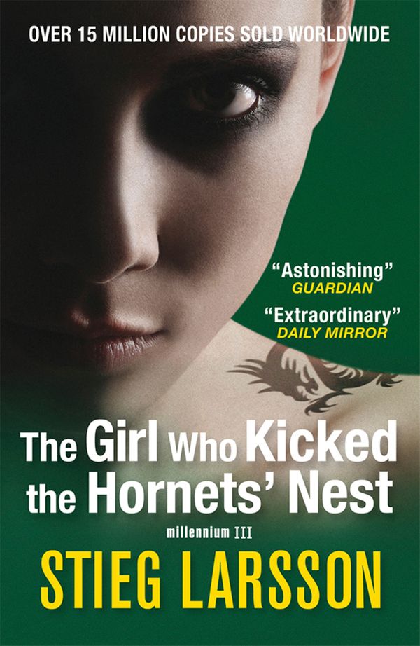 Cover Art for 9781906694418, The Girl Who Kicked the Hornets' Nest by Stieg Larsson