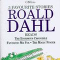 Cover Art for 9780001024496, Three Favourite Stories by Roald Dahl