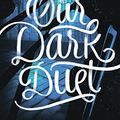 Cover Art for 9780062672032, Our Dark Duet by Victoria Schwab