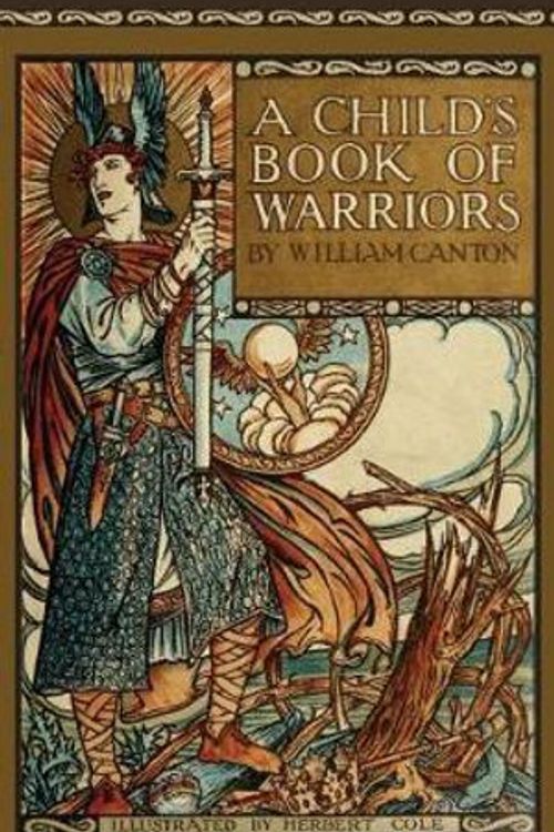 Cover Art for 9781640510500, Child's Book of Warriors by William Canton