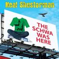 Cover Art for 9780142405772, The Schwa Was Here by Neal Shusterman