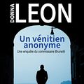 Cover Art for B092P6WJHH, Un vénitien anonyme - Une enquête du commissaire Brunetti by Donna Leon