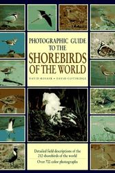 Cover Art for 9780816033096, Photographic Guide to the Shorebirds of the World by David Rosair, David Cottridge, Facts on File, Inc.