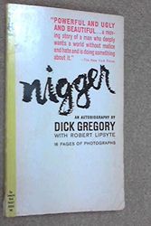 Cover Art for 9780671750916, Nigger : an autobiography by Dick Gregory