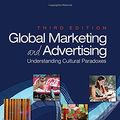 Cover Art for 9781412970419, Global Marketing and Advertising: Understanding Cultural Paradoxes by Marieke De Mooij