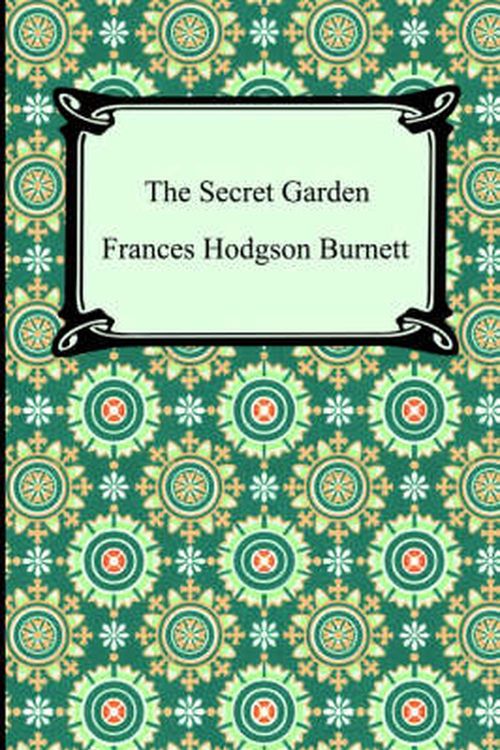 Cover Art for 9781420922295, The Secret Garden by Frances Hodgson Burnett