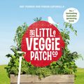 Cover Art for 9781760982348, The Little Veggie Patch Co: An A-Z guide to growing food in small spaces by Fabian Capomolla and Mat Pember