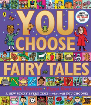 Cover Art for 9780241488874, You Choose Fairy Tales by Pippa Goodhart